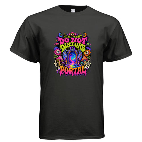 Psychedelic Do Not Disturb The Portal t-shirt design with melting text, colorful mushrooms, cosmic portal, floating hands, moons, stars, and surreal blacklight art.