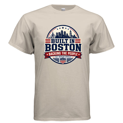 Built in Boston Backing the People patriotic Boston graphic t-shirt design with skyline, stars, stripes, and True American Candidate text.