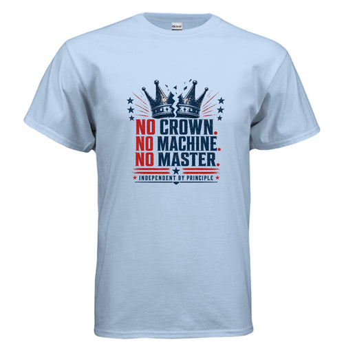 No Crown No Machine No Master patriotic t-shirt design with broken crown graphic